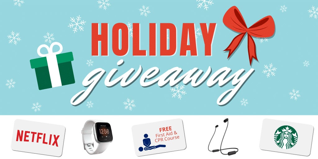 Festive image with "Holiday Giveaway" text, featuring a red bow and green gift. Below are icons for a Netflix card, smartwatch, free First Aid & CPR course, Bluetooth headphones, and a Starbucks card, with snowflakes adorning the background.