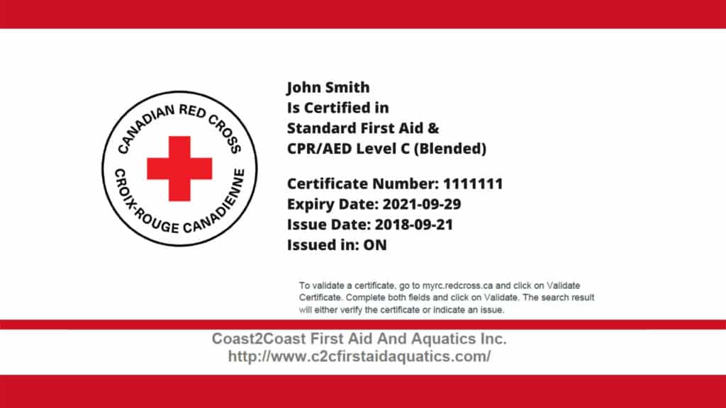 A Canadian Red Cross certificate example under the name "John Smith", certified in Standard First Aid &amp; CPR/AED Level C (Blended). Includes certificate number, expiry date, issue date, and issuer location (ON  c). Coast2Coast First Aid and Aquatics Inc. website is listed.