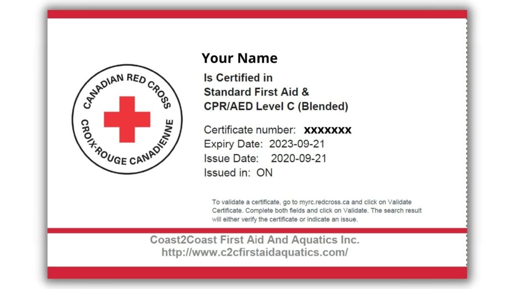 A Canadian Red Cross certificate example, certified in Standard First Aid &amp; CPR/AED Level C (Blended). Includes certificate number, expiry date, issue date, and issuer location (ON). Coast2Coast First Aid and Aquatics Inc. website is listed.