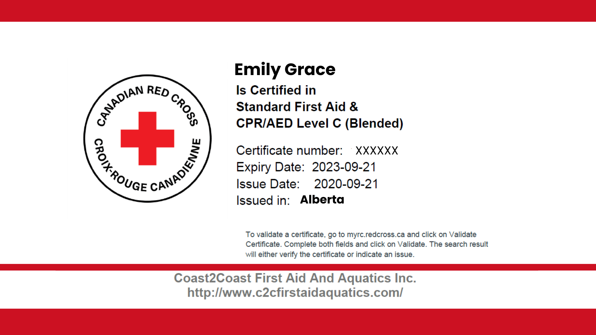 A Canadian Red Cross certificate example under the name "Emily Grace", certified in Standard First Aid & CPR/AED Level C (Blended). Includes certificate number, expiry date, issue date, and issuer location (AB). Coast2Coast First Aid and Aquatics Inc. website is listed.